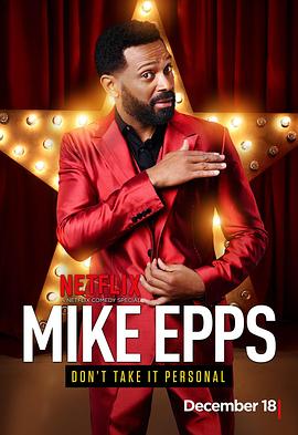 Mike Epps: Don&amp;#039;t Take It Personal